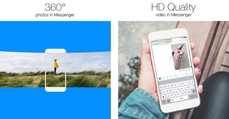 Facebook Messenger hiện đã hỗ trợ gửi/nhận ảnh 360 độ và video HD