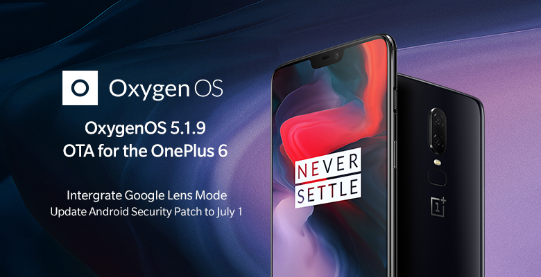 OnePlus 6 nhận bản cập nhật OxygenOS 5.1.9 mới, sửa lỗi và thêm nhiều tính năng mới