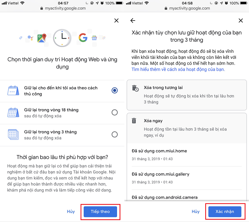 Sau khi hoàn thành, Google sẽtự động xóa lịch sử vị trí, dữ liệu hoạt động ứng dụng và web.