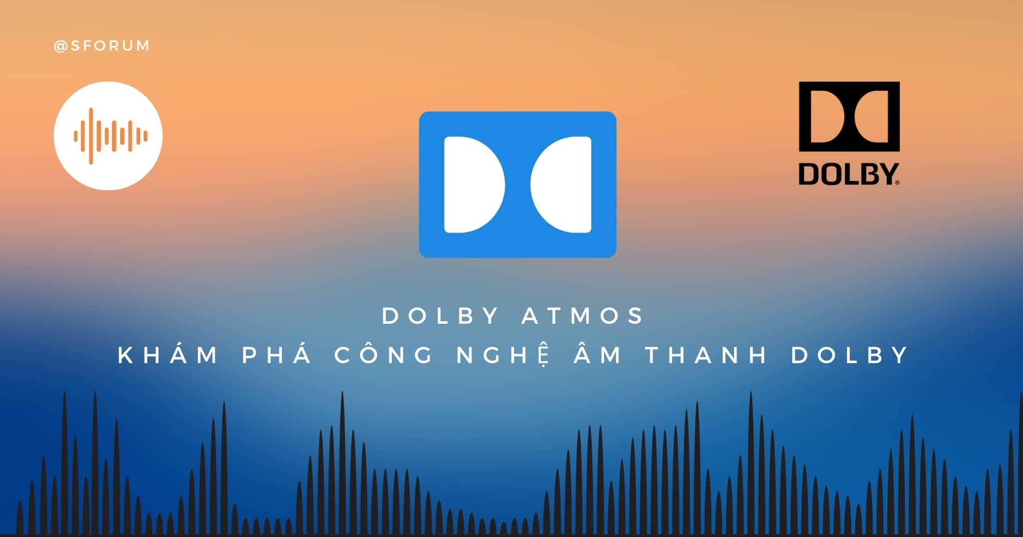 dolby atmos là gì