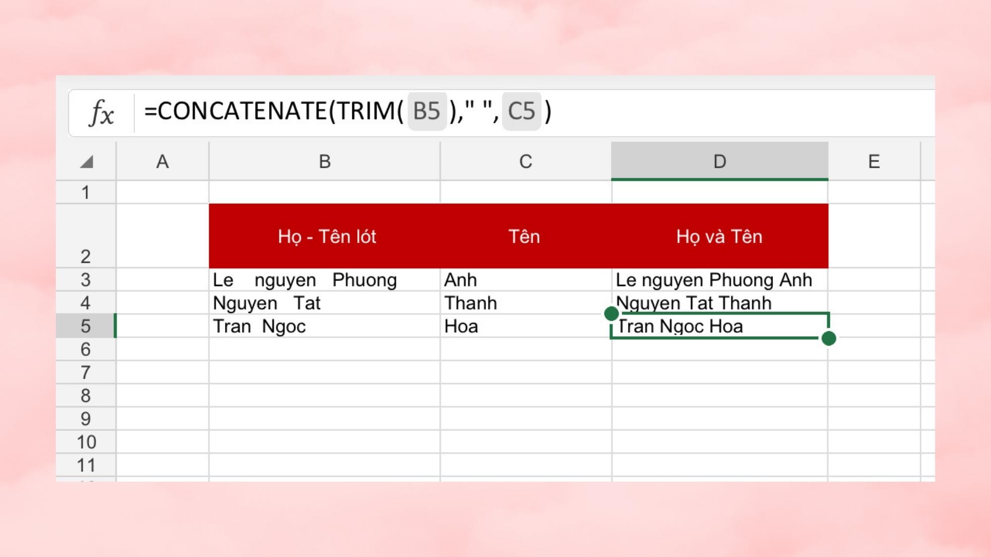 Hướng dẫn kết hợp hàm TRIM với hàm CONCATENATE tối ưu khi xử lý dữ liệu - Bước 2