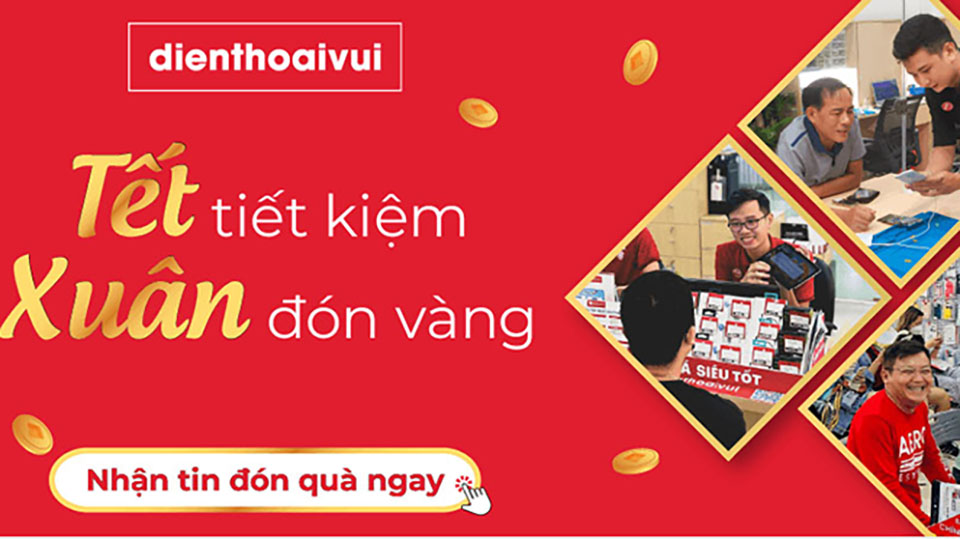 Sale Tết 2023 | Điện Thoại Vui khuyến mãi - sửa máy trúng vàng