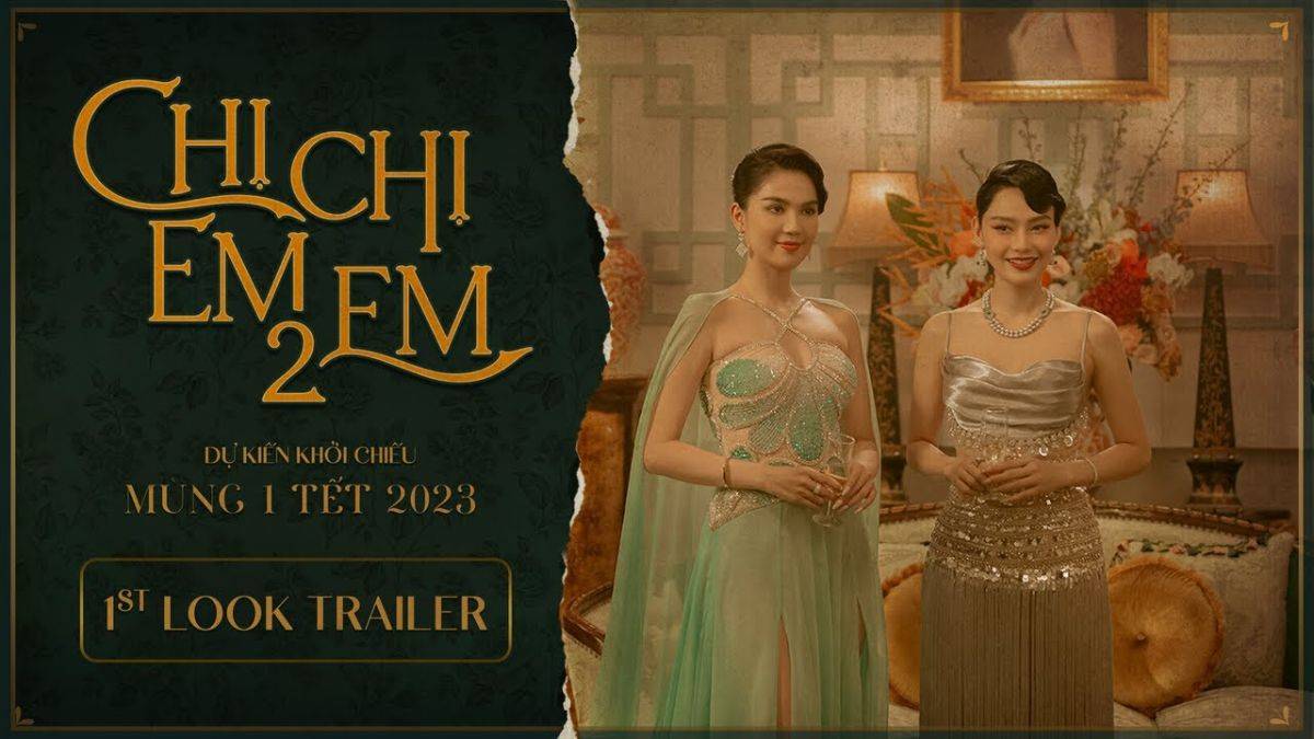 Phim chị chị em em 2 Lịch chiếu, Trailer, Review phim