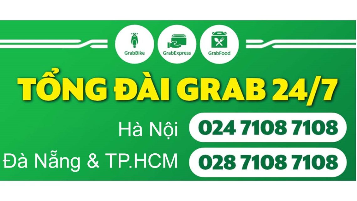 Tổng đài Grab Số Hotline hỗ trợ CSKH Grab miễn phí 24/7