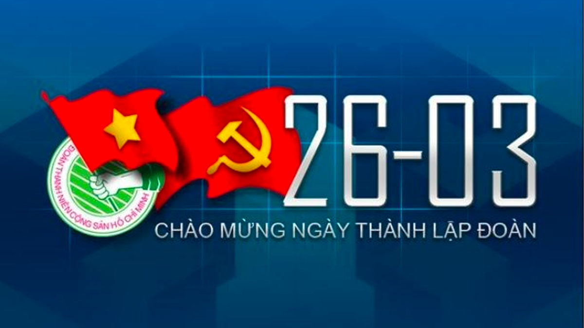 Những lần đổi tên của Đoàn thanh niên Cộng Sản Việt Nam 26/3 là gì
