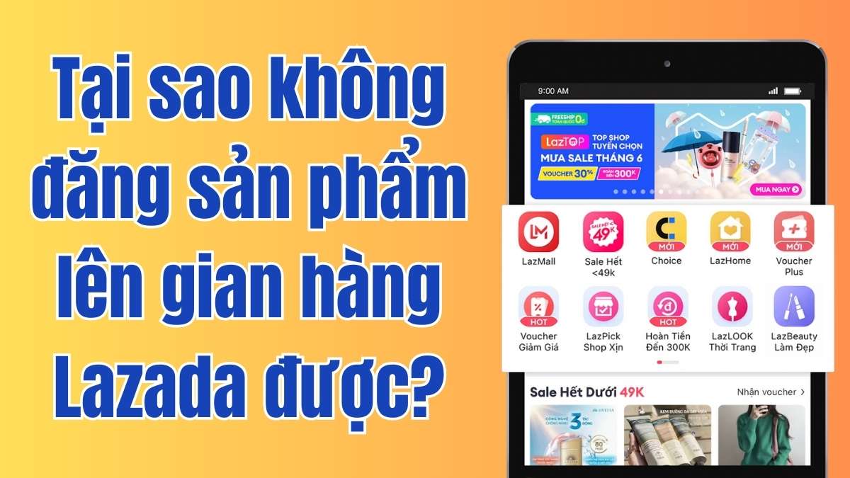 Cách tăng doanh số bán hàng trên Lazada qua điện thoại chỉ trong vài bước đơn giản