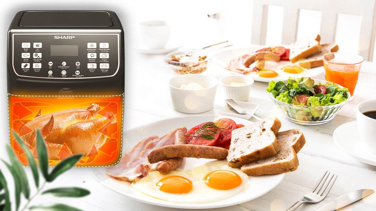 Bí quyết tận hưởng món ăn ngon, bổ dưỡng với nồi chiên không dầu Sharp
