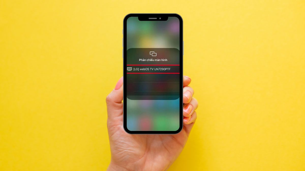 Cách phản chiếu màn hình iPhone lên Tivi LG một cách dễ dàng hơn