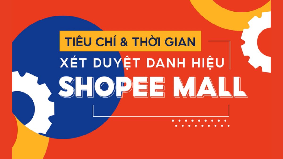 Shopee Mall: Hướng dẫn đăng ký và kinh doanh hiệu quả trên nền tảng