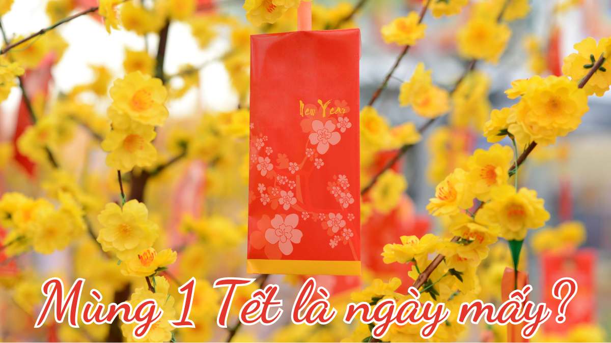 Mùng 1 Tết 2024 là ngày mấy dương lịch? Được nghỉ mấy ngày?