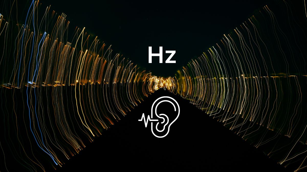 Hz là gì? Ý nghĩa của Hz trong cuộc sống ngày nay