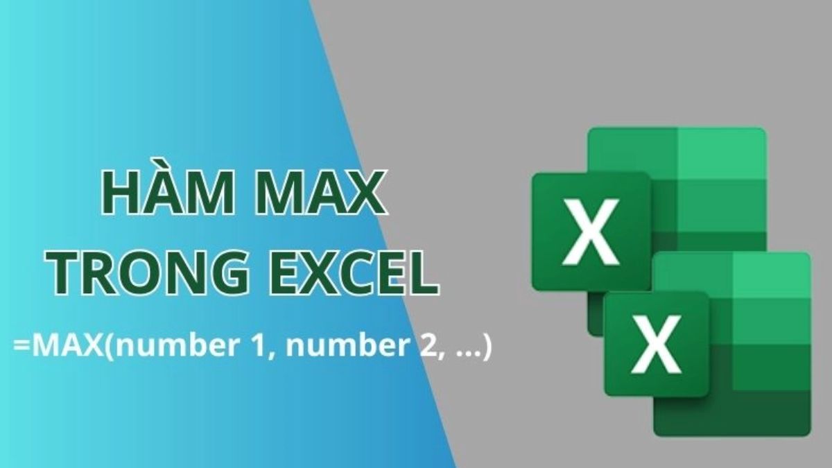 Cách sử dụng hàm MAX trong Excel tính giá trị lớn nhất từ A-Z